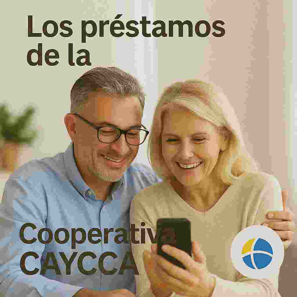 Los préstamos de la Cooperativa CAYCCA