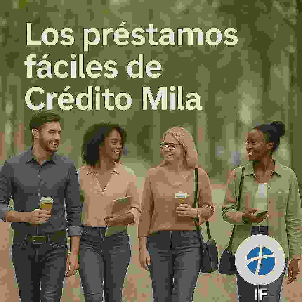 Los préstamos fáciles de Crédito Mila